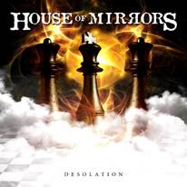 House Of Mirrors : Desolation
